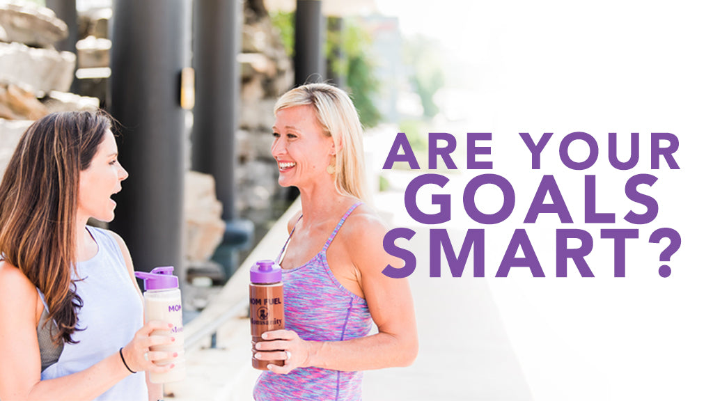 Are your goals SMART?