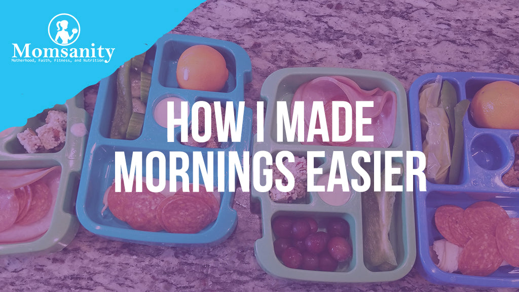 How I Made Mornings Easier