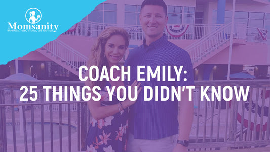 Meet Coach Emily: 25 Things You May Not Know