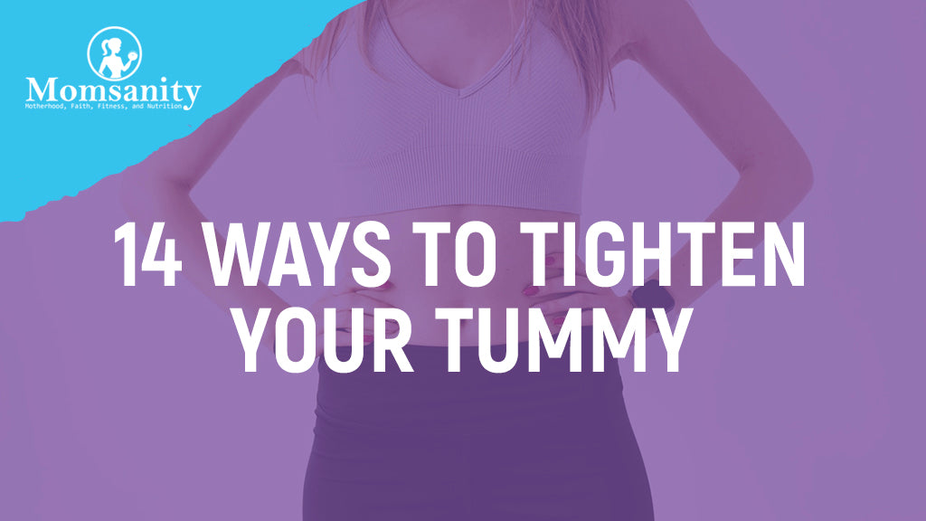 14 Ways to Tighten Your Tummy
